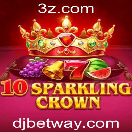 Descubra o Fascinante Mundo de 10SparklingCrown com Djbet